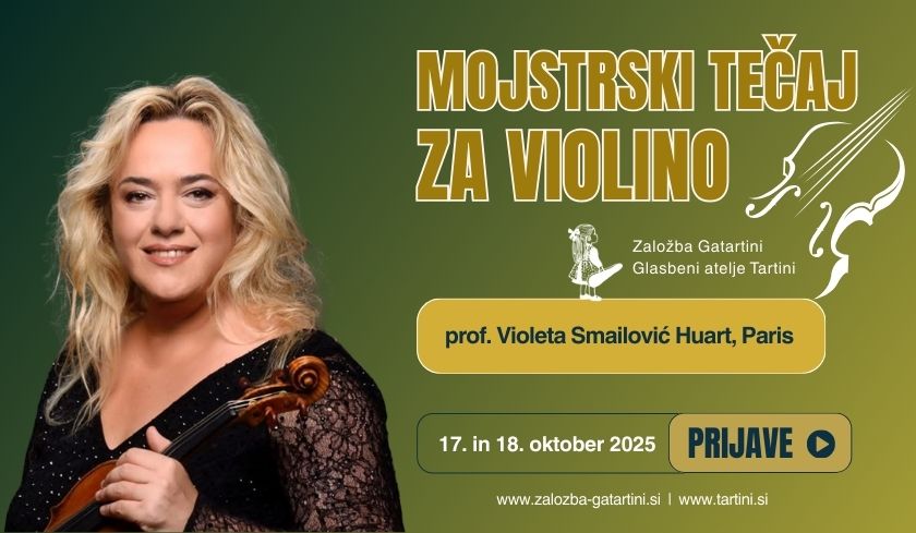 MOJSTRSKI TEČAJ ZA VIOLINO / VIOLIN COURS-MASTERCLAS “MUSIC ON THE STRING”, prof. VIOLETA SMAILOVIĆ HUART – oktober 2025