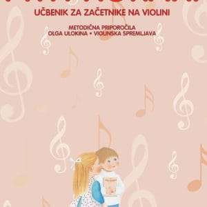 Prvi koraki - metodična priporočila in violinska spremljava
