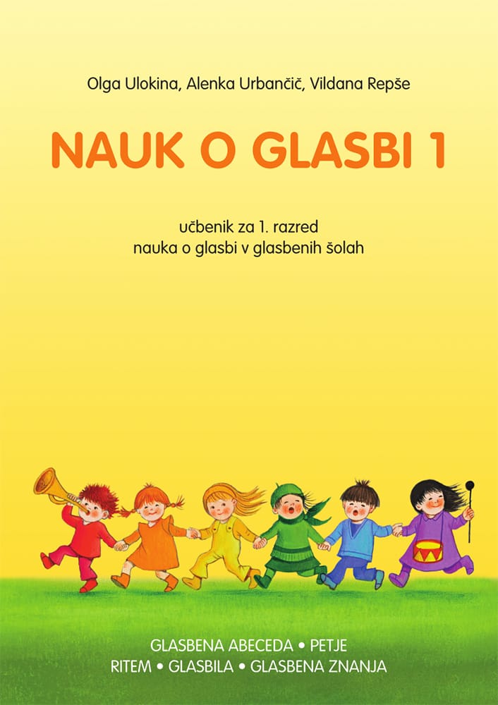 Nauk o glasbi 1 – učbenik za 1. razred